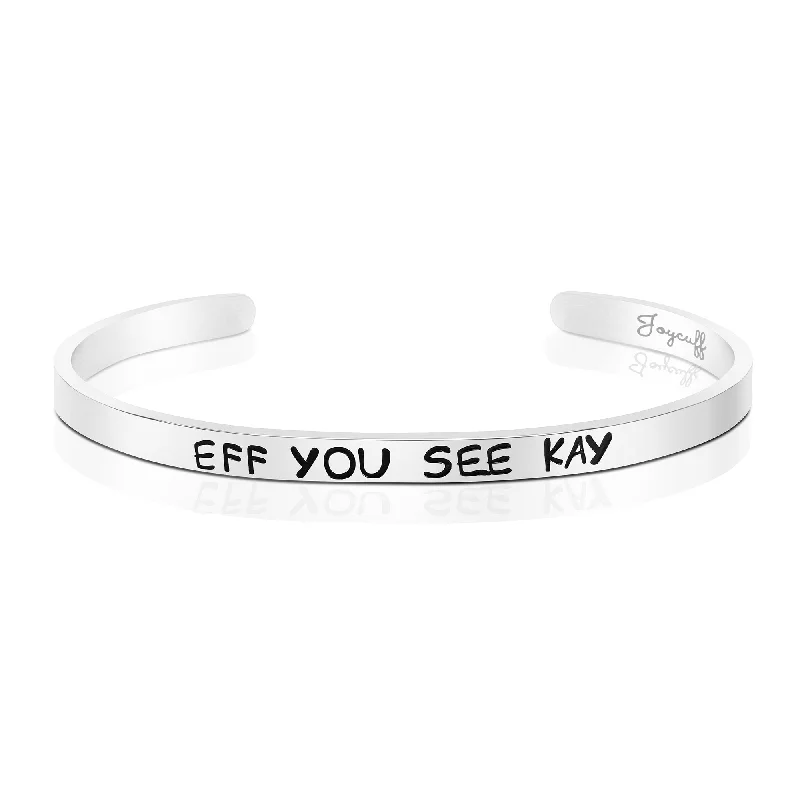 Women's geometric bangles-Eff You See Kay Mantra Bracelet Profanity Cuss Curse Word Jewelry