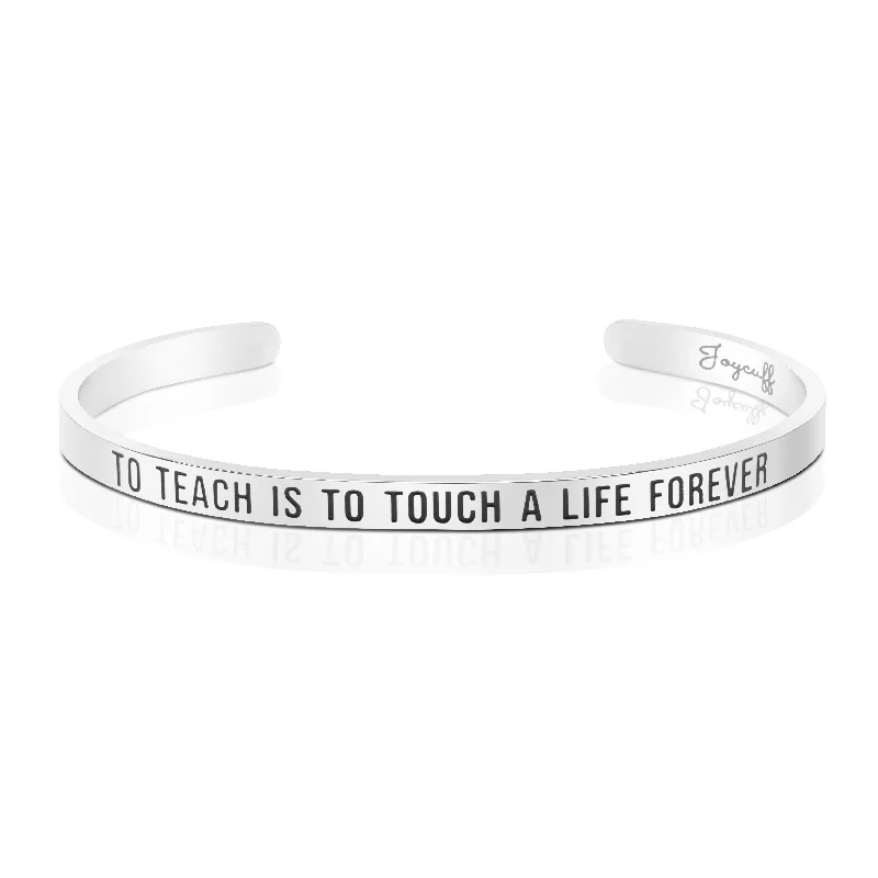 Women's zodiac bangles-To Teach is to Touch a Life Forever Mantra Bracelet Personalized Gift for Teacher